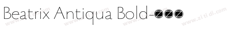 Beatrix Antiqua Bold字体转换